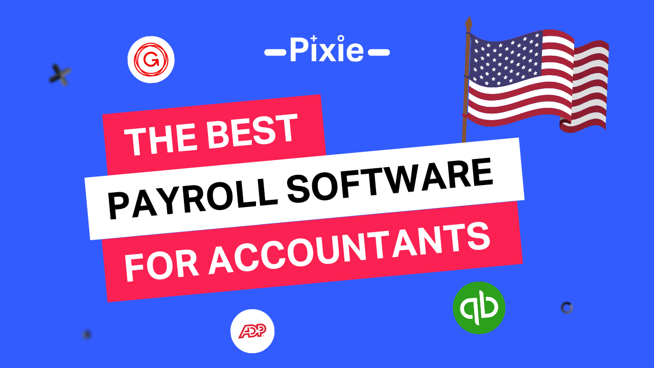 What is the best choice in payroll software for accountants? (USA